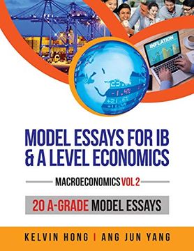 portada Model Essays for ib & a Level Economics: Macroeconomics (Vol 2) (en Inglés)