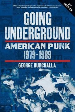 portada Going Underground: American Punk 1979-1989