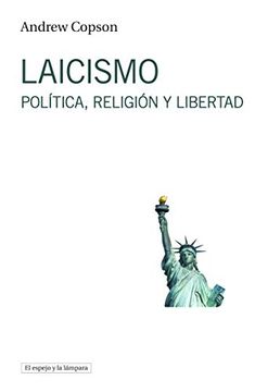 portada Laicismo: Política, Religión y Libertad: 18 (el Espejo y la Lámpara) (in Spanish)
