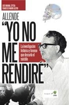 portada Allende: ¿Yo No Me Rendire¿