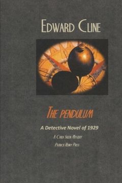 portada The Pendulum: A Detective Novel of 1929: Volume 33 (The Cyrus Skeen Mysteries)