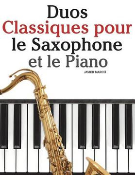 portada Duos Classiques Pour Le Saxophone Et Le Piano: Pi (en Francés)