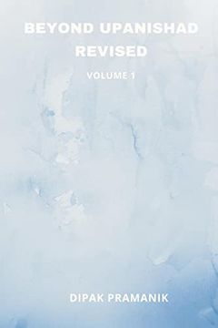 portada Beyond Upanishad Revised Volume 1 (en Inglés)