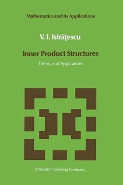 portada Inner Product Structures: Theory and Applications (en Inglés)