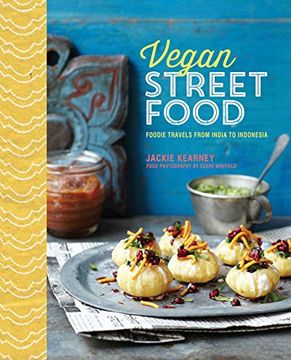 portada Vegan Street Food: Foodie travels from India to Indonesia