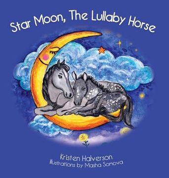 portada Star Moon: The Lullaby Horse (en Inglés)