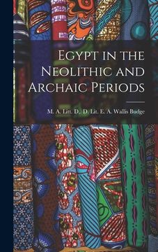 portada Egypt in the Neolithic and Archaic Periods (en Inglés)
