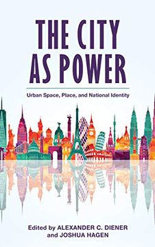 portada The City as Power: Urban Space, Place, and National Identity (in English)