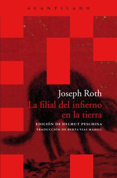 portada La Filial del Infierno en la Tierra: Escritos Desde la Emigración (in Spanish)
