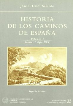 portada Historia de los Caminos de España Vol. 1 (Ciencias Humanidades Ingen)