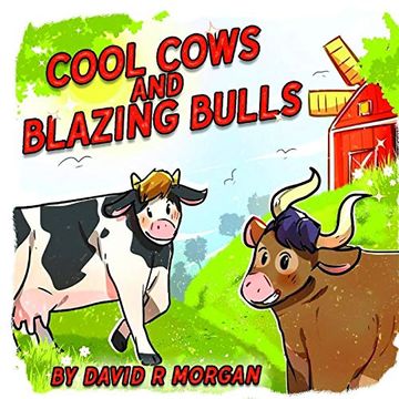portada Cool Cows and Blazing Bulls (en Inglés)