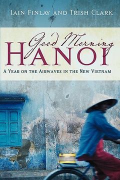 portada good morning hanoi (en Inglés)