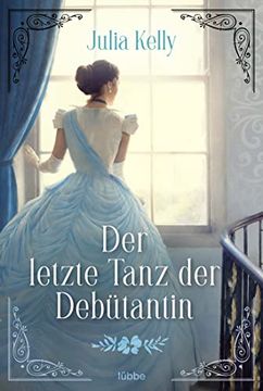portada Der Letzte Tanz der Debütantin: Roman (en Alemán)