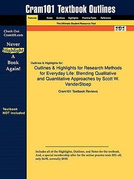portada outlines & highlights for research methods for everyday life: blending qualitative and quantitative approaches by scott w. vanderstoep