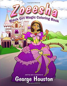 portada Zoeesha: Black Girl Magic Coloring Book: A Natural Hair Coloring Book for big Hair Lovers of all Ages (en Inglés)