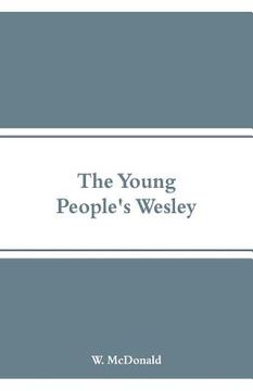 portada The Young People's Wesley (en Inglés)