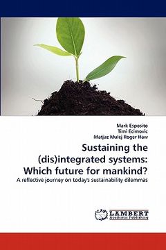 portada sustaining the (dis)integrated systems: which future for mankind? (en Inglés)