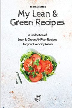 portada My Lean & Green Recipes: A Collection of Lean & Green air Fryer Recipes for Your Everyday Meals (en Inglés)