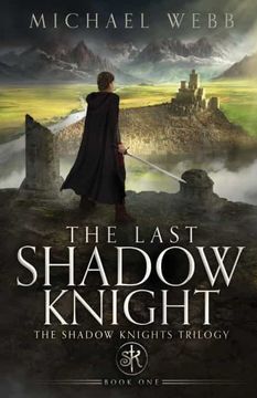 portada The Last Shadow Knight (The Shadow Knights Trilogy) 