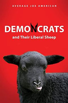 portada Demoncrats and Their Liberal Sheep (en Inglés)