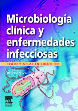 Libro Microbiología Clínica Y Enfermedades Infecciosas, W. John Spicer ...