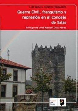 portada Guerra Civil, franquismo y represión en el concejo de Salas (in Spanish)