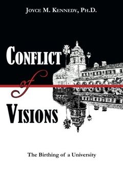 portada Conflict of Visions: The Birthing of a University (en Inglés)
