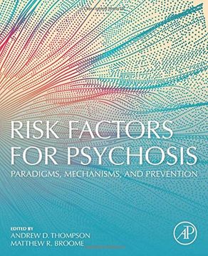 portada Risk Factors for Psychosis: Paradigms, Mechanisms, and Prevention 