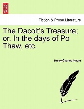 portada the dacoit's treasure; or, in the days of po thaw, etc.
