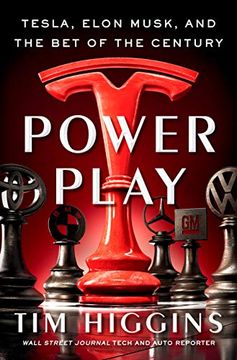 portada Power Play: Tesla, Elon Musk, and the bet of the Century (in English)