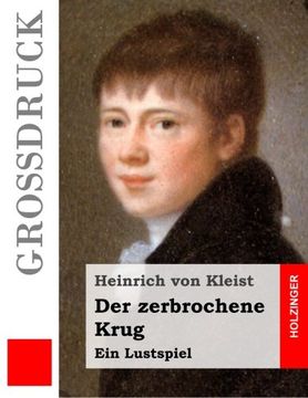 portada Der Zerbrochene Krug (Großdruck): Ein Lustspiel (en Alemán)