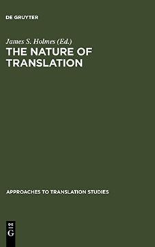 portada The Nature of Translation (Approaches to Translation Studies) (en Inglés)