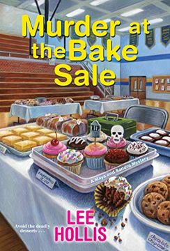 portada Murder at the Bake Sale: 2 (a Maya and Sandra Mystery) (en Inglés)