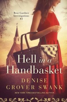 portada Hell in a Handbasket: Rose Gardner Investigations #3 (in English)