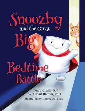 portada Snoozby and the Great Big Bedtime Battle (in English)