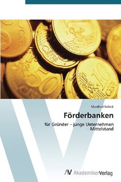 portada Förderbanken: für Gründer - junge Unternehmen  - Mittelstand