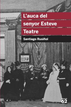 portada L'Auca del Senyor Esteve. Teatre (Educació 62) (in Catalá)
