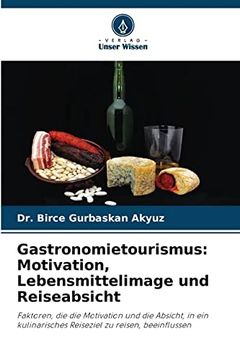 portada Gastronomietourismus: Motivation, Lebensmittelimage und Reiseabsicht 