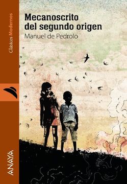 portada Mecanoscrito del Segundo Origen (Literatura Juvenil (a Partir de 12 Años) - Clásicos Modernos) (in Spanish)