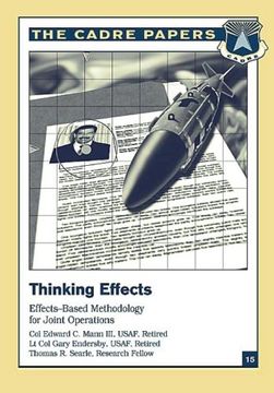 portada Thinking Effects:  Effects-Based Methodology for Joint Operations: CADRE Paper No. 15