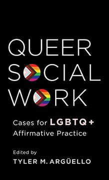 portada Queer Social Work: Cases for Lgbtq+ Affirmative Practice