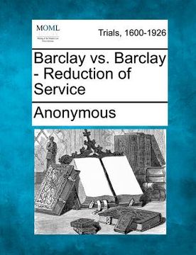 portada barclay vs. barclay - reduction of service (in English)