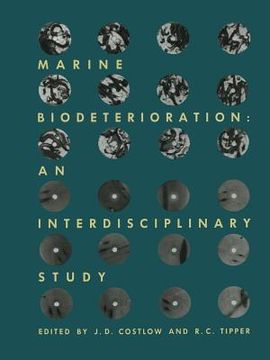 portada Marine Biodeterioration: An Interdisciplinary Study: Proceedings of the Symposium on Marine Biodeterioration, Uniformed Services University of Health