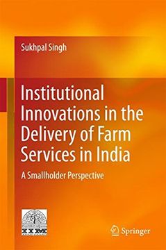 portada Institutional Innovations in the Delivery of Farm Services in India: A Smallholder Perspective