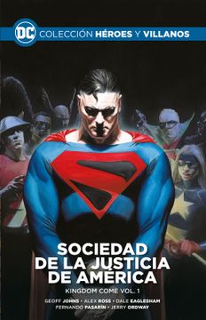 portada Colección héroes y villanos vol. 63 Sociedad de la justicia de américa: Kingdom come vol. 1 (in Spanish)