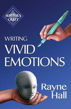 portada Writing Vivid Emotions: Professional Techniques for Fiction Authors (in English)