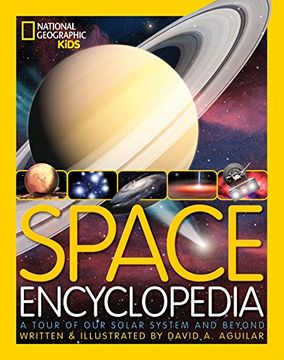 portada Space Encyclopedia: A Tour of our Solar System and Beyond (National Geographic Kids) 