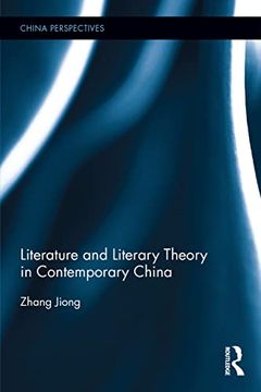 portada Literature and Literary Theory in Contemporary China (China Perspectives)