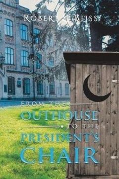 portada From the Outhouse to the President's Chair (in English)