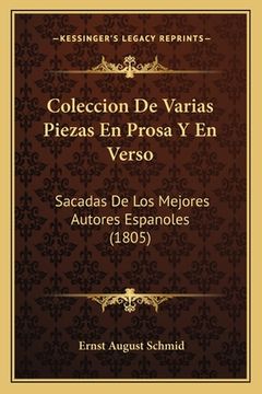 portada Coleccion De Varias Piezas En Prosa Y En Verso: Sacadas De Los Mejores Autores Espanoles (1805) (en Alemán)